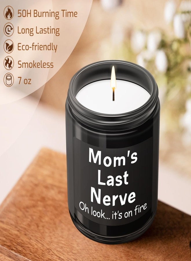 kedofa Gifts for Mom from Daughter Son - Funny Mom Birthday Gifts, Mother's Day Gift for Mommy Mama - Mom's Last Nerve Scented Candle Black - Image 3